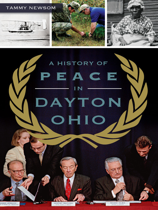 Title details for A History of Peace in Dayton, Ohio by Tammy Newsom - Available